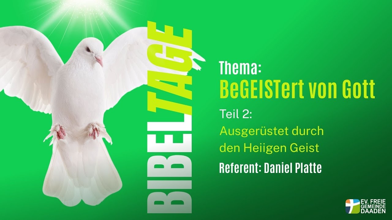 beGEISTert von Gott: Ausgerüstet durch den Heiligen Geist