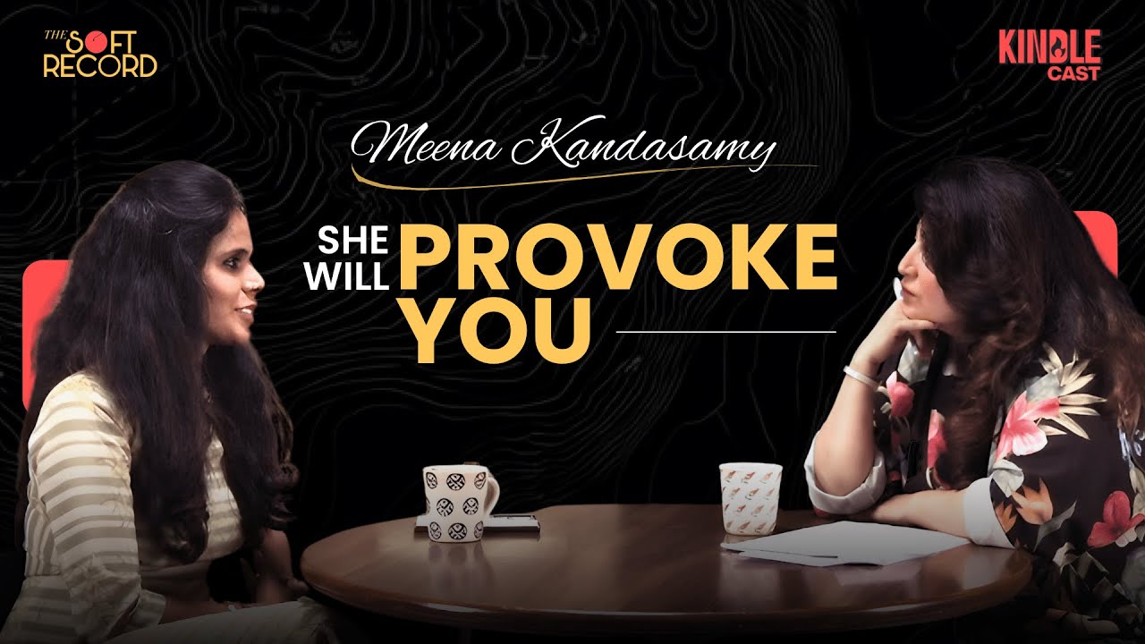 Love, Rage & Revolution: Meena Kandasamy in Conversation