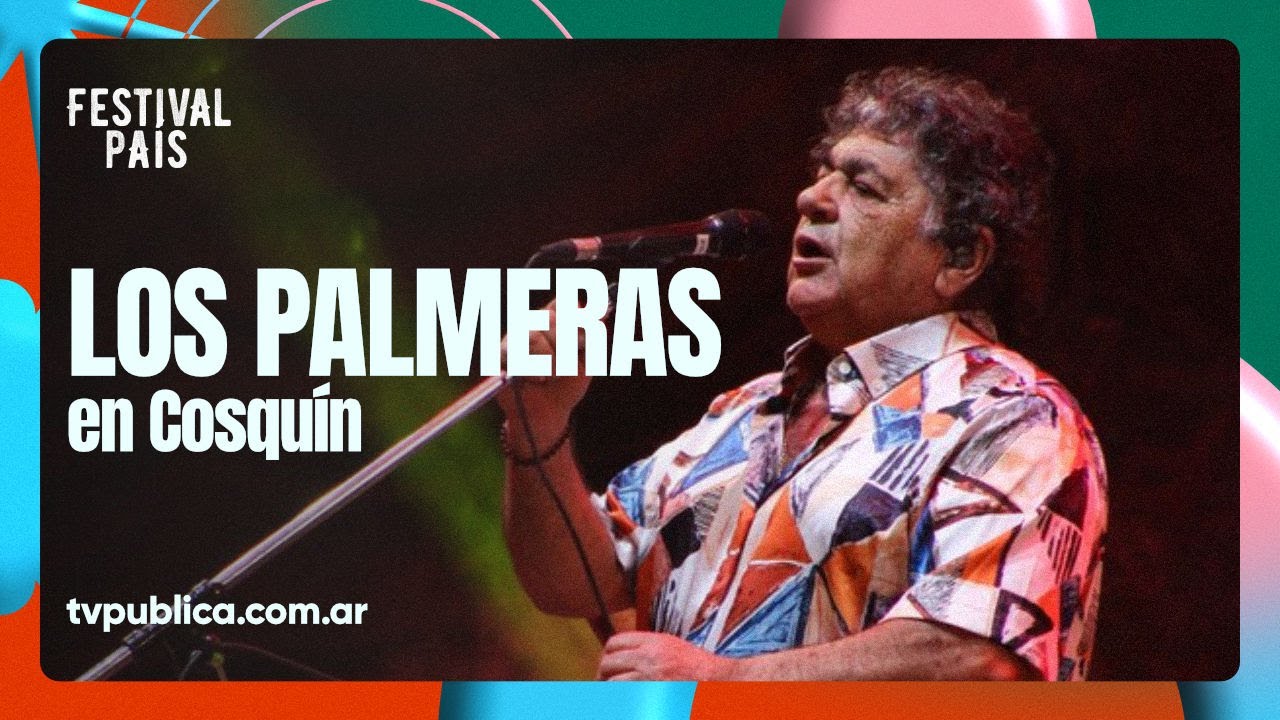 Los Palmeras en Cosqu&iacute;n - Festival Pa&iacute;s 2024