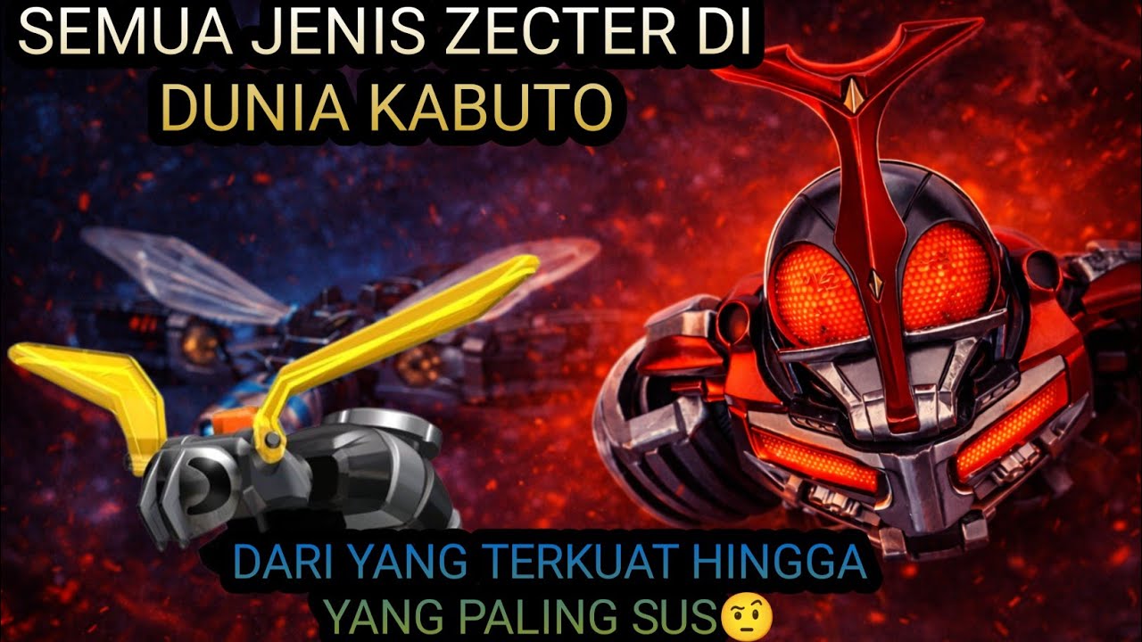 13 KEMEN RIDER DARI 10 ZECTER | SEMUA ZECTER ASAL USUL DAN KEKUATAN ASLINYA