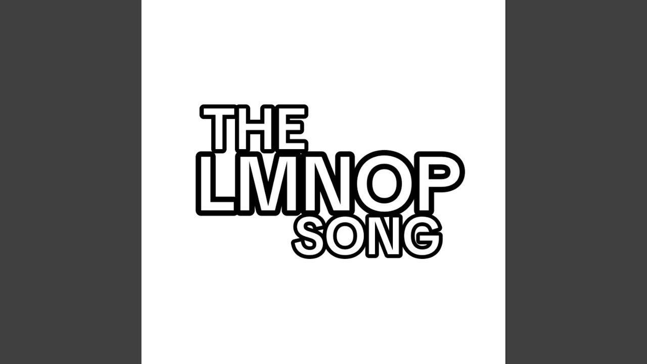 THE LMNOP SONG