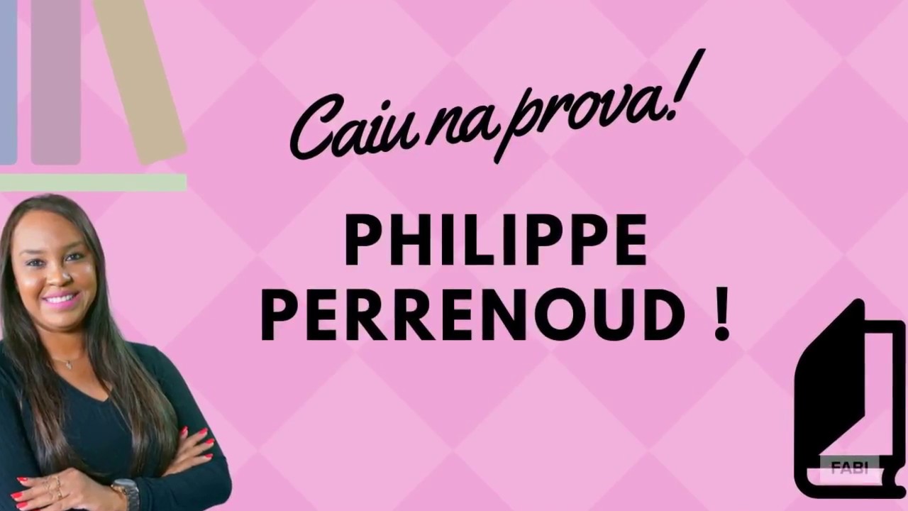 Caiu na prova: Philippe Perrenoud - 10 Compet&ecirc;ncias