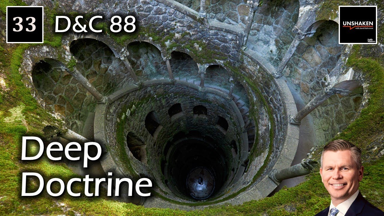 Come Follow Me - D&C 88 - Deep Doctrine