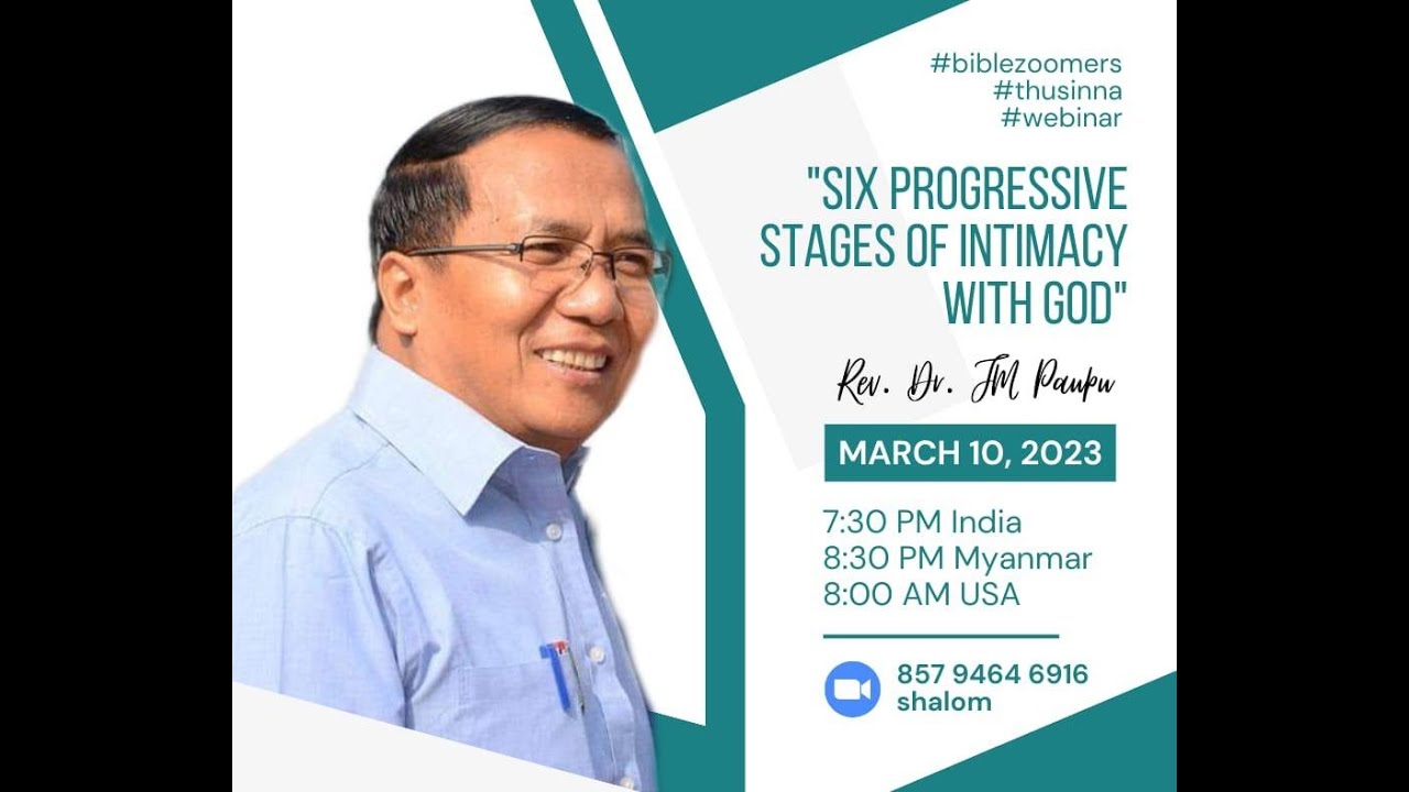 Kha lam Khantohna | Six Progressive Stages of Intimacy with God || Rev. Dr. JM Paupu