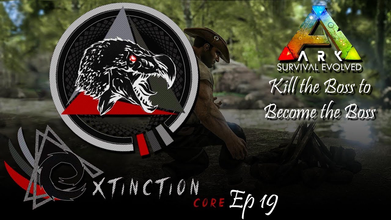 Ark Extinction Core Ep 19: Kill the Boss to Become the Boss