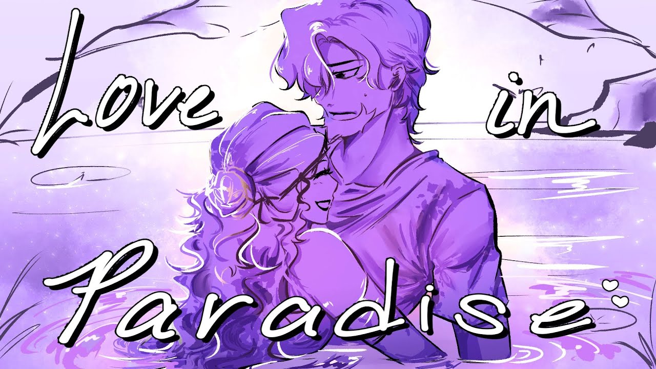 Love in Paradise | EPIC the Musical Animatic