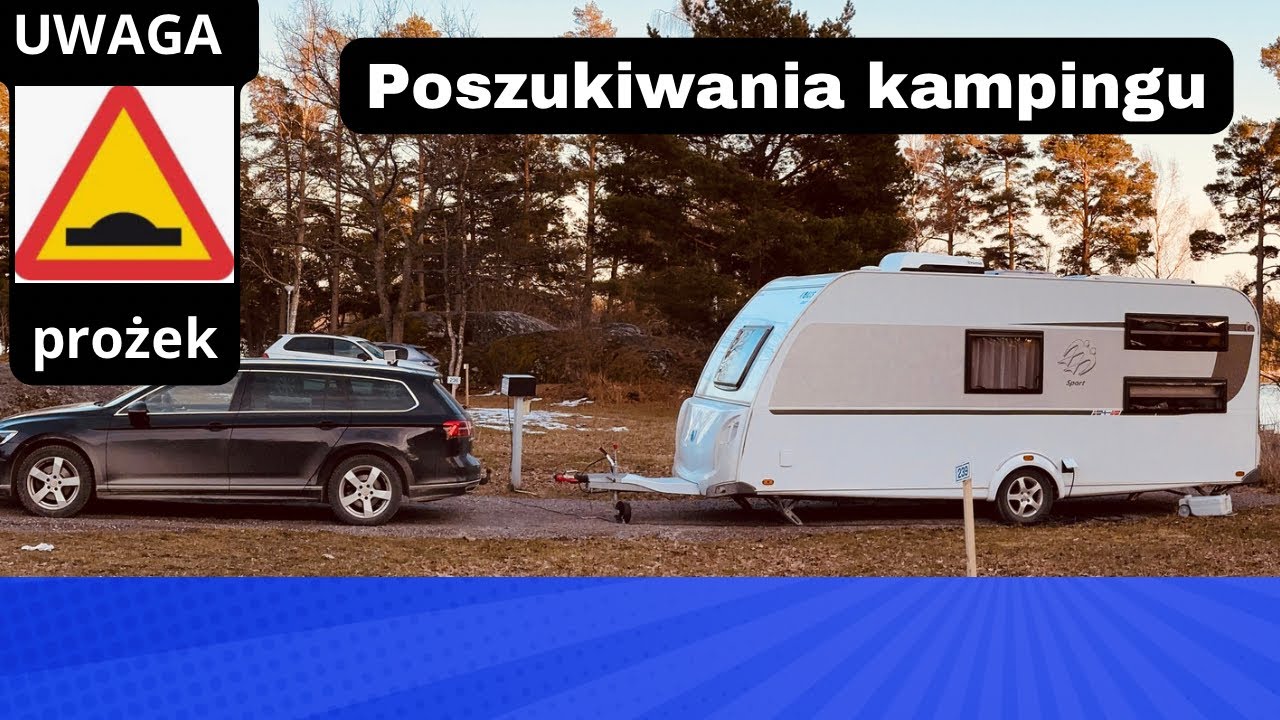 #17 Koniec spania na dziko. Szukamy kempingu #przyczepakempingowa