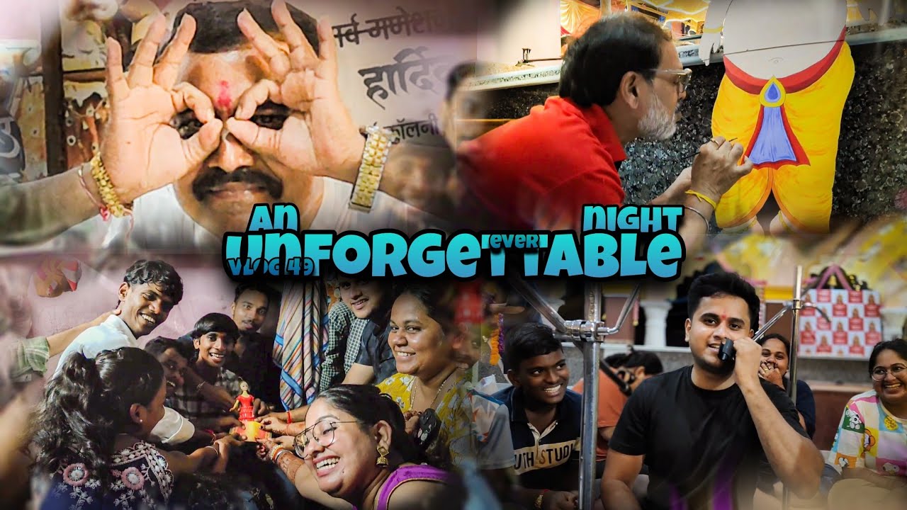 An Unforgettable Night Ever | Vlog 49 | Shubham Mohite