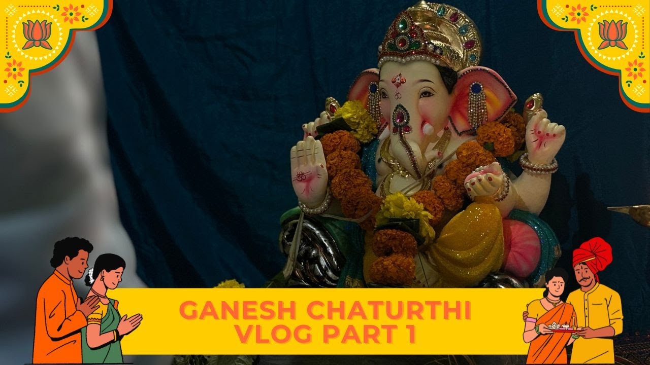 My First vlog | Ganesh Chaturthi  | Part 1 | #ganpati #ganeshchaturthi