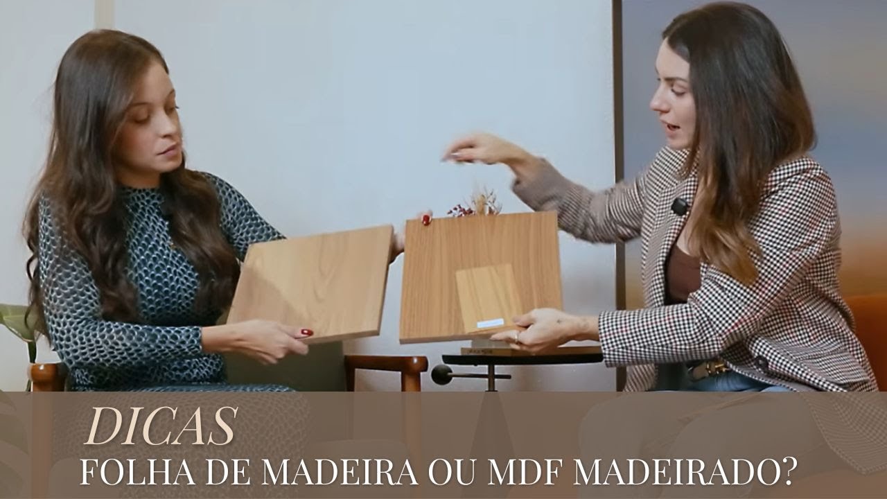 DICAS | FOLHA DE MADEIRA OU MDF MADEIRADO, QUAL A DIFERENÇA?