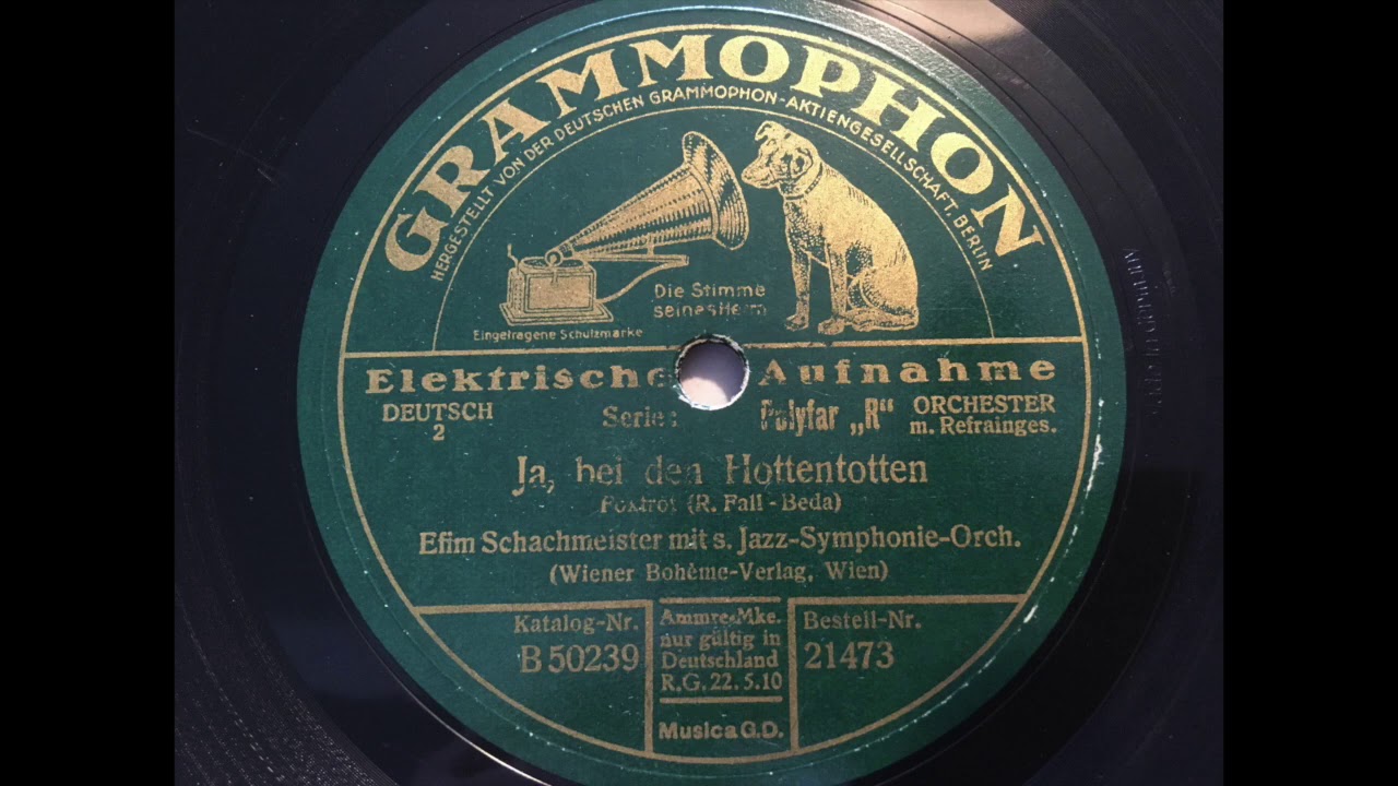 Orchester Efim Schachmeister - Ja bei den Hottentotten