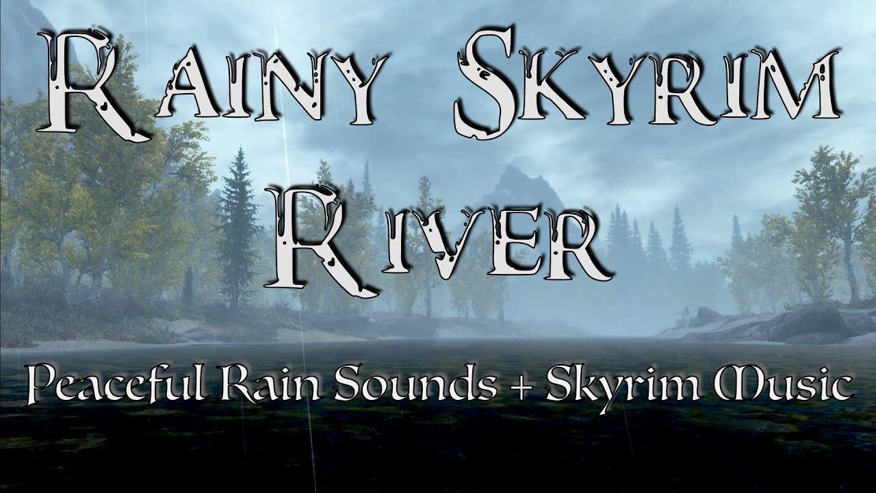 Skyrim Rain Ambience – Calm River, Stormy Sky, Peaceful Nature Sounds & Music | Focus, Study, Relax