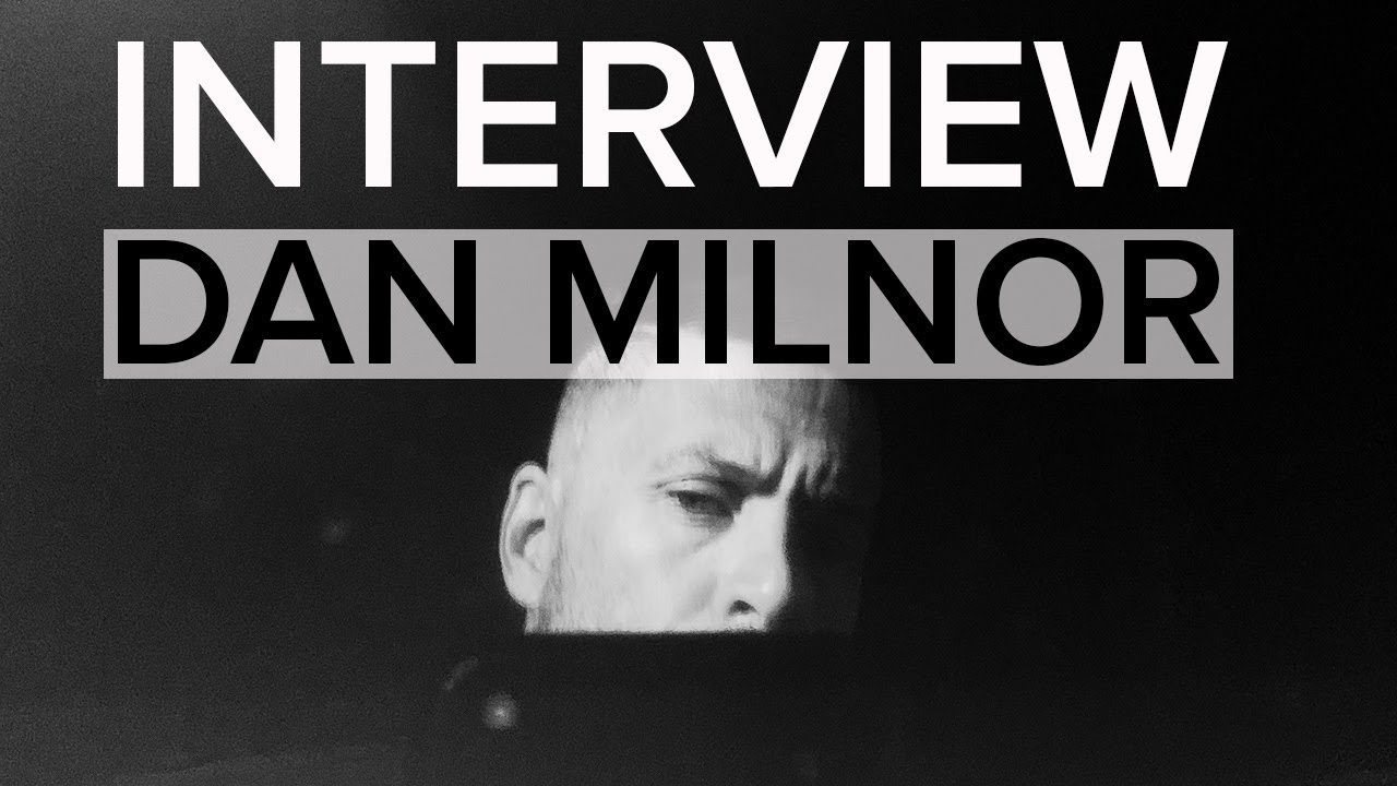 Dan Milnor Interview