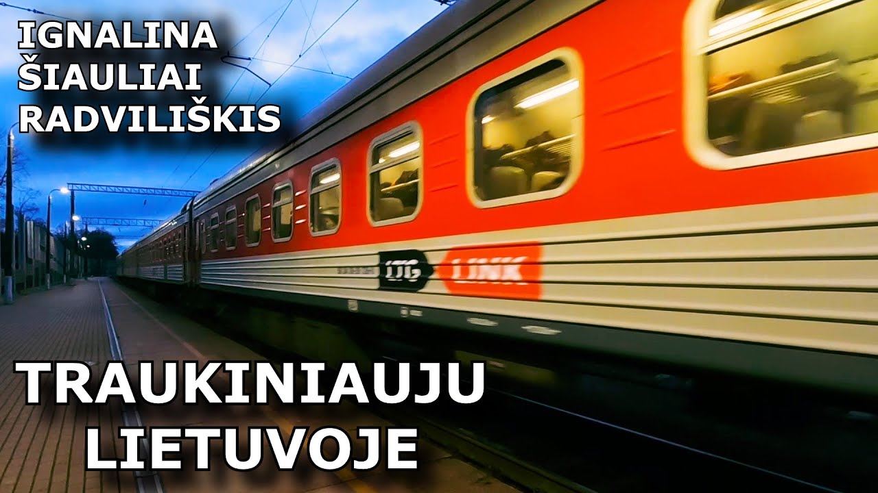 Kelionės traukiniais Lietuvoje į Ignaliną, Šiaulius, Radviliškį. Lietuvos geležinkeliai