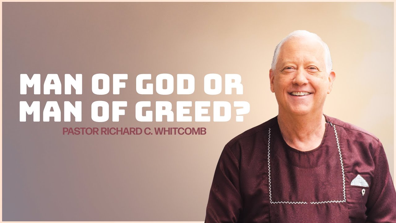 MAN OF GOD OR MAN OF GREED? | Pastor Whitcomb