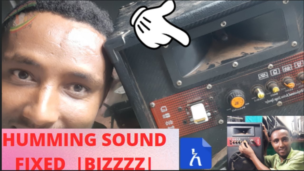 How to fix speaker noise (humming sound) on your geepas in Amharic