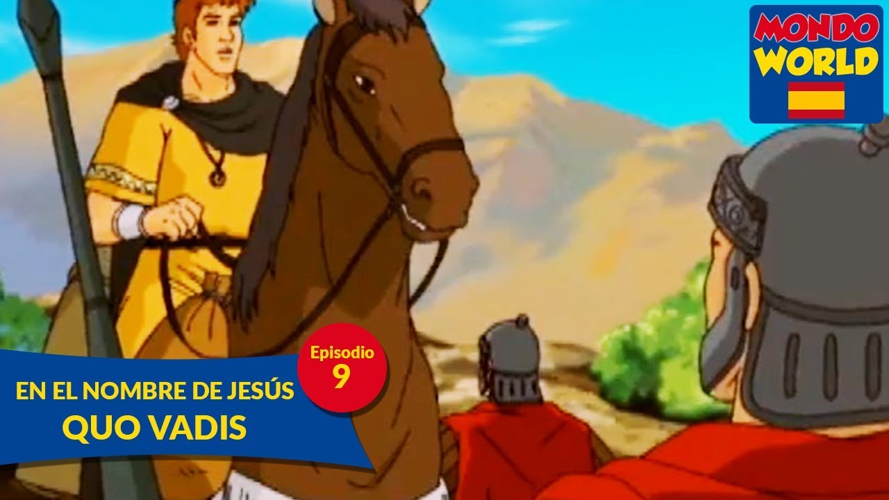 QUO VADIS: EN NOMBRE DE JESÚS | Episodio 9 | series animadas para niños | episodios en español