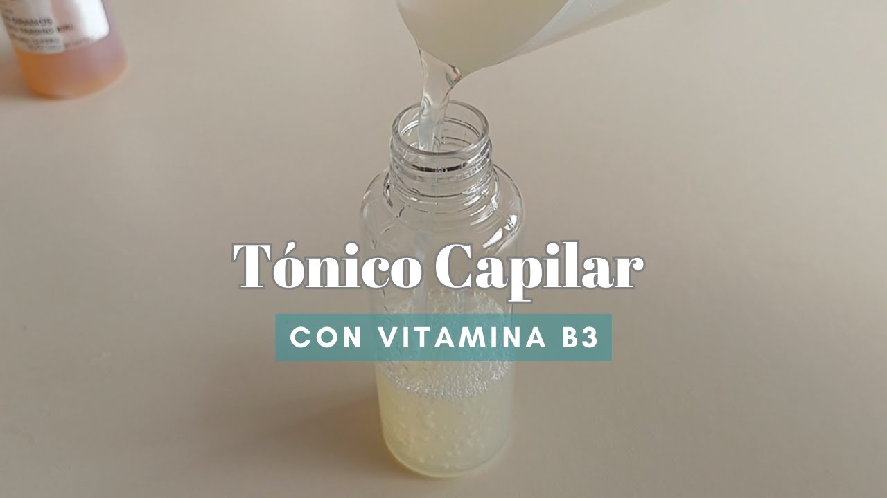 🍃t&oacute;nico Capilar con vitamina B3🍃