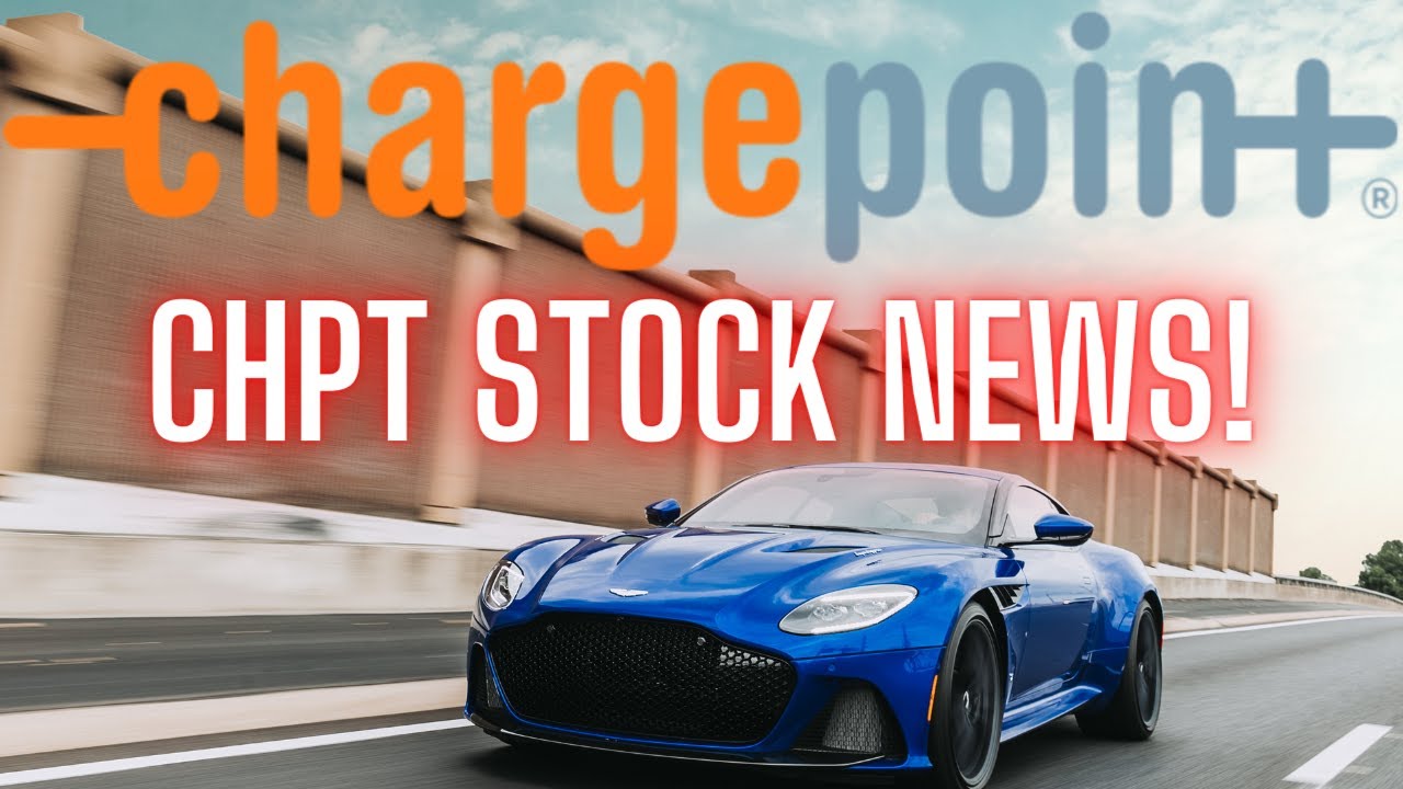 CHPT stock news update today! Chargepoint Stock Price Targets! CHPT stock price and analysis!