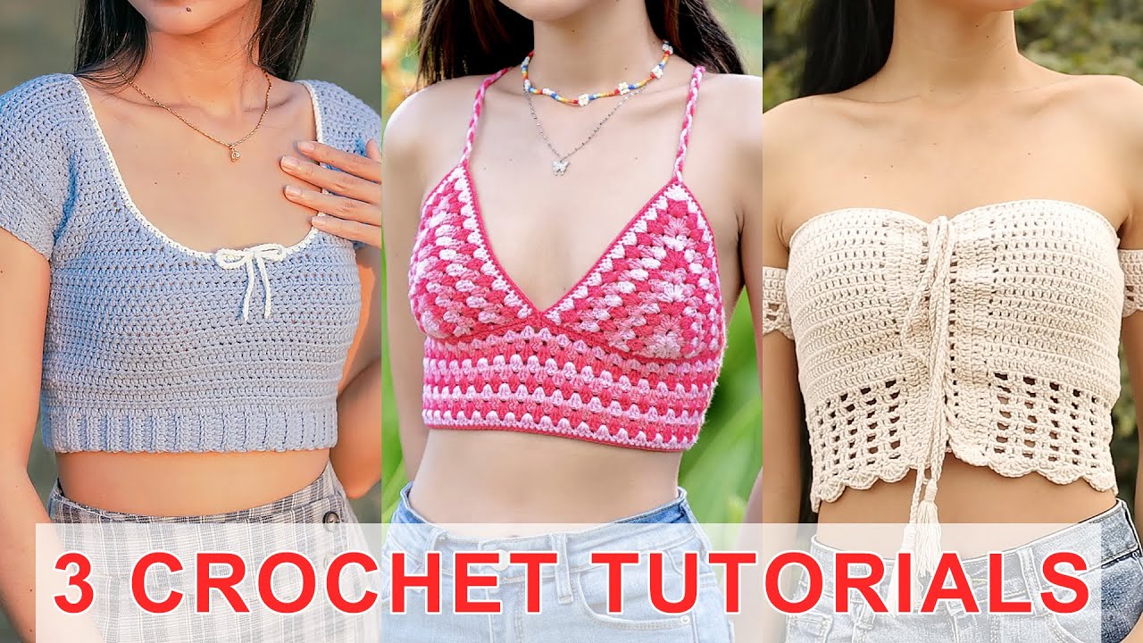 How To Crochet Crop Top | 3 Crochet Crop Top Tutorials | Chenda DIY