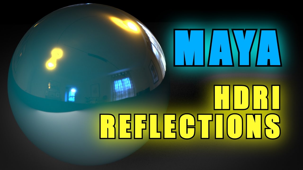 Maya 2017 Tutorial - HDRI Reflections