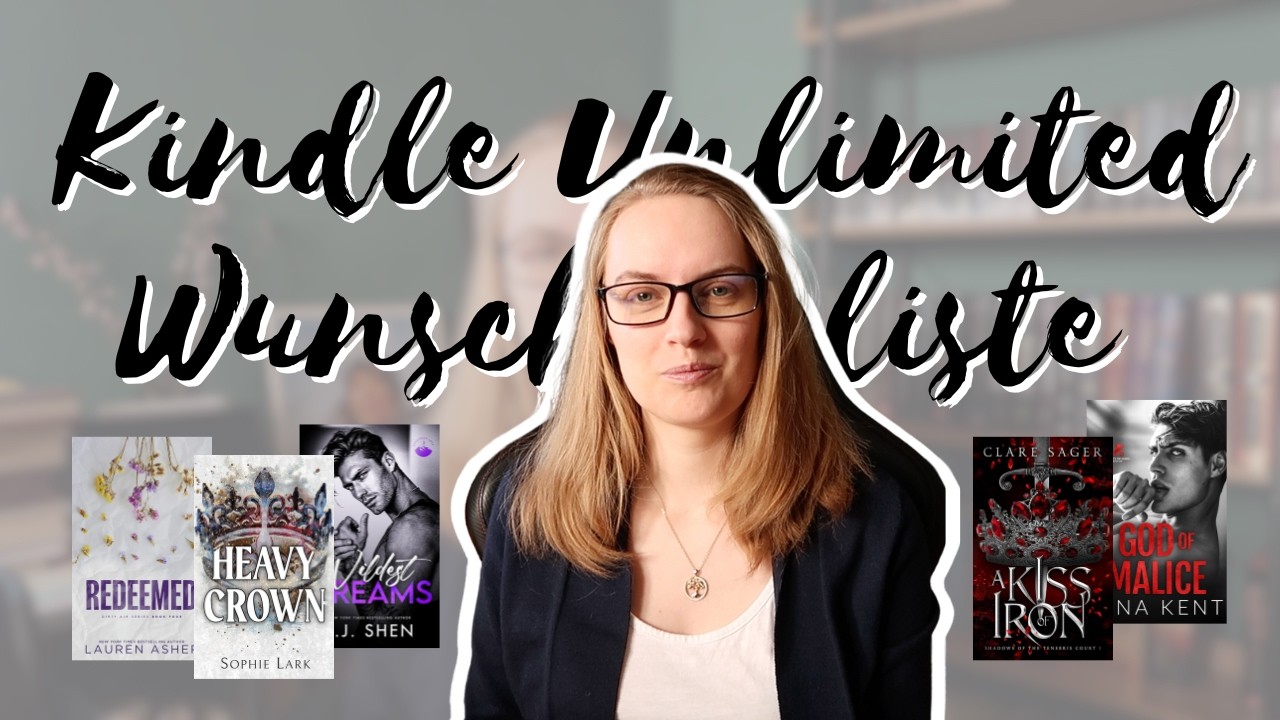 🤩 Meine Kindle Unlimited Wunschliste 2025 🤩