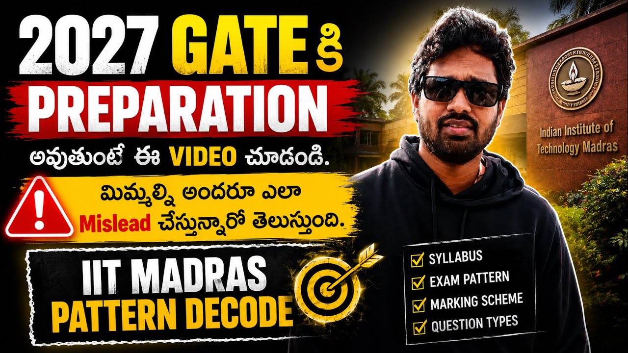 GATE 2027 కి IIT Madras నుండి ఏమి Expect చేయొచ్చు? 🔥 | Biggest Reality Check & Detailed Analysis