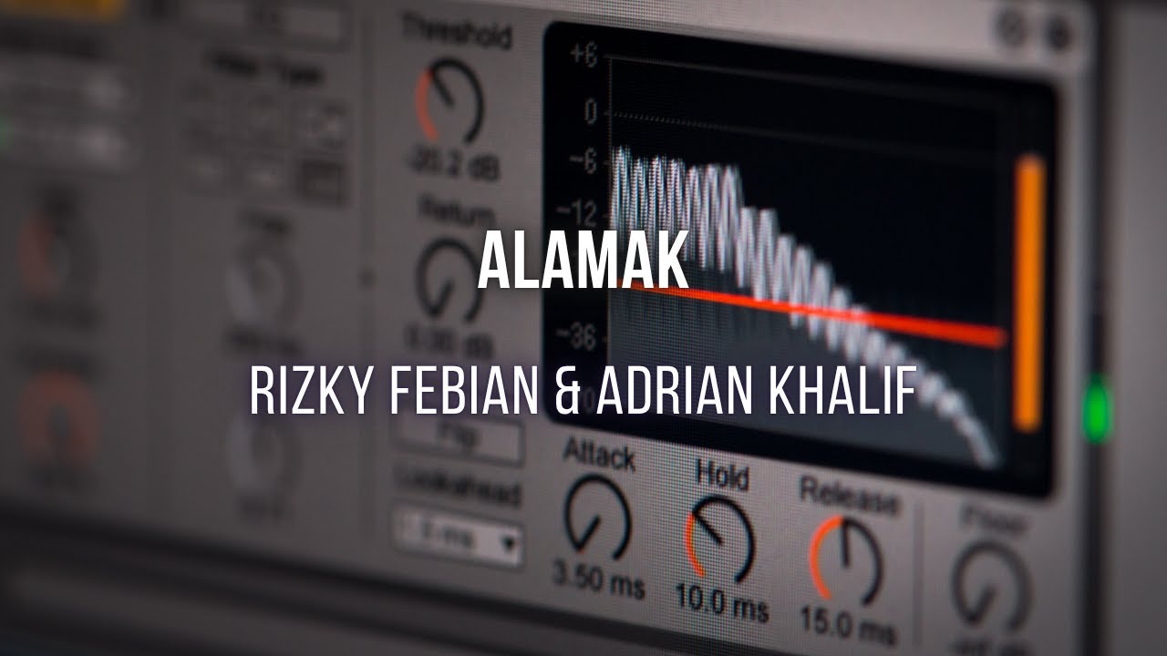 Alamak - Rizky Febian & Adrian Khalif | SEQUENCER | MULTITRACK | PLAYBACK