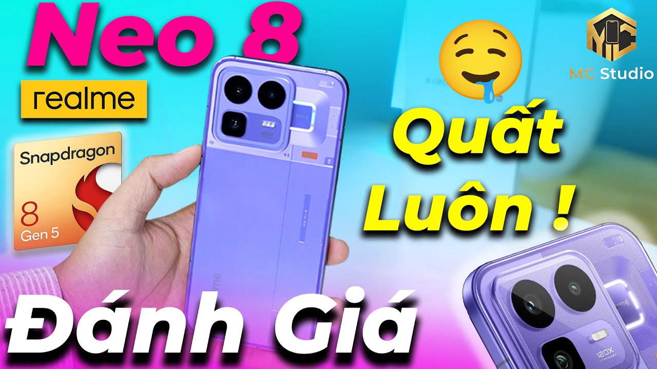 Đánh giá chi tiết Realme Neo 8: Ưu nhược điểm cần biết trước khi mua! Hiệu năng, Pin, camera...