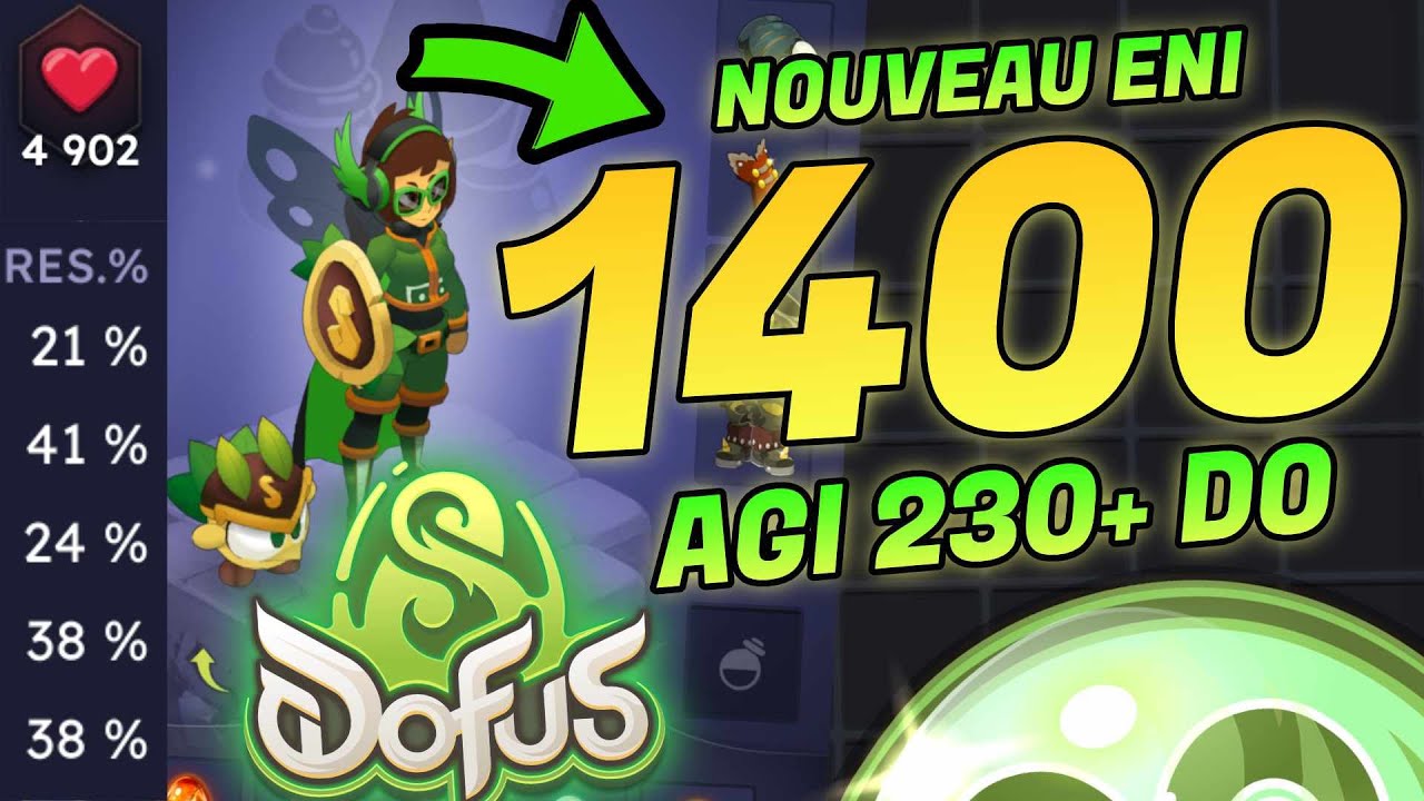 1400 AGI 230+ DO, NOUVEAU STUFF ENI AIR SUR DOFUS 3
