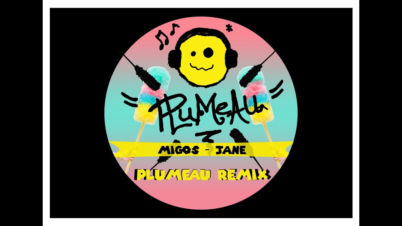 Migos - Jane (Plumeau Remix)