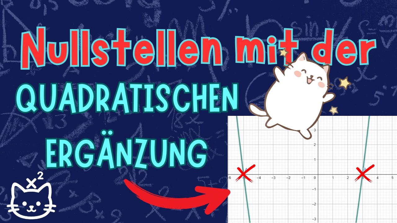 Quadratische Ergänzung meistern: So berechnest du Nullstellen JEDER quadratischen Gleichung