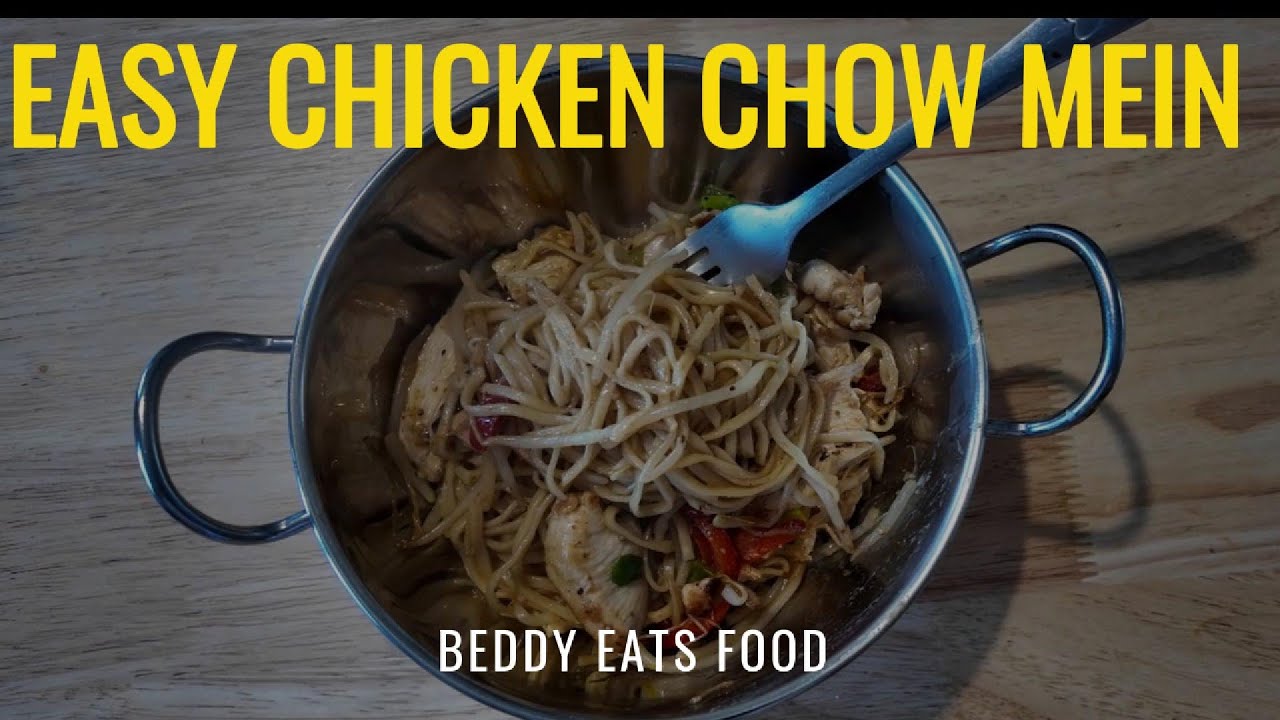EASY CHICKEN CHOW MEIN