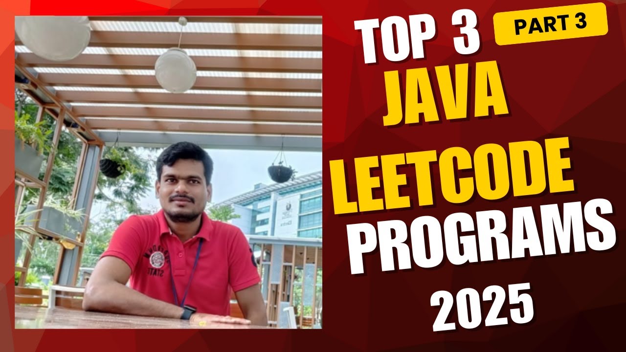 Top 3 LeetCode Java Problems Every FAANG Interviewer Asks | Must Solve for 2025
