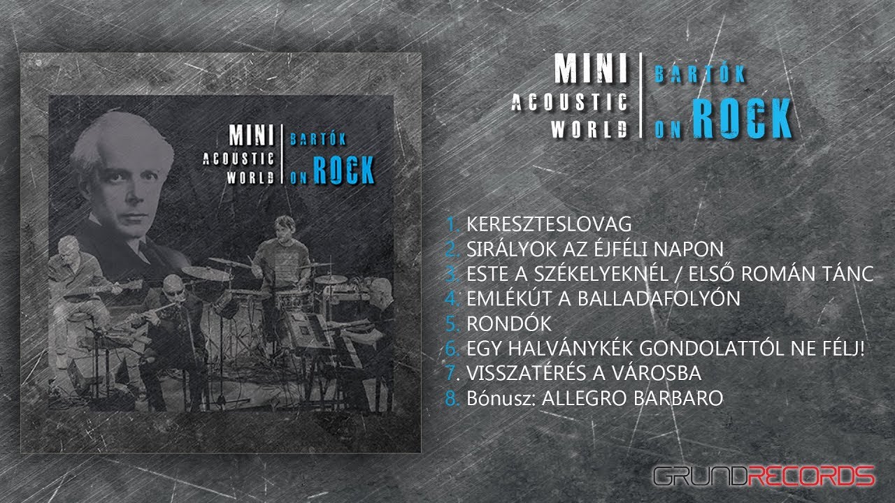 Mini Acoustic World - Bartók on Rock (full album) - 2017