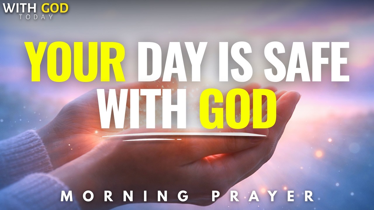 Place This Morning in God’s Hands and Let Him Carry Your Day | Morning Prayer