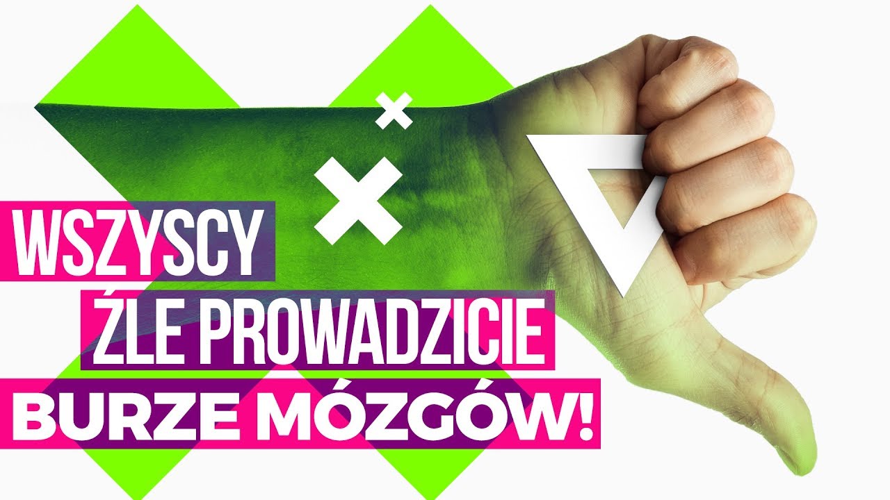 Wszyscy źle prowadzicie burze mózgów!