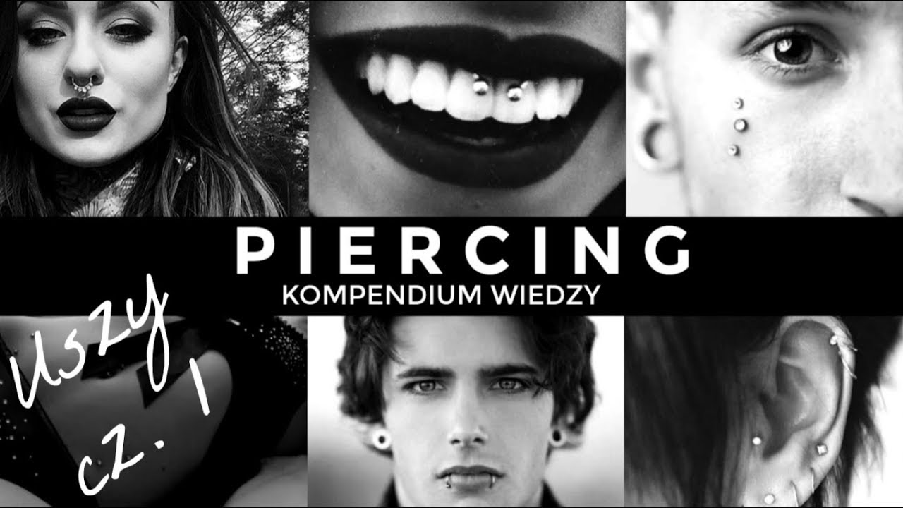 PIERCING USZU - WSZYSTKO CO CHCESZ WIEDZIEĆ | #2