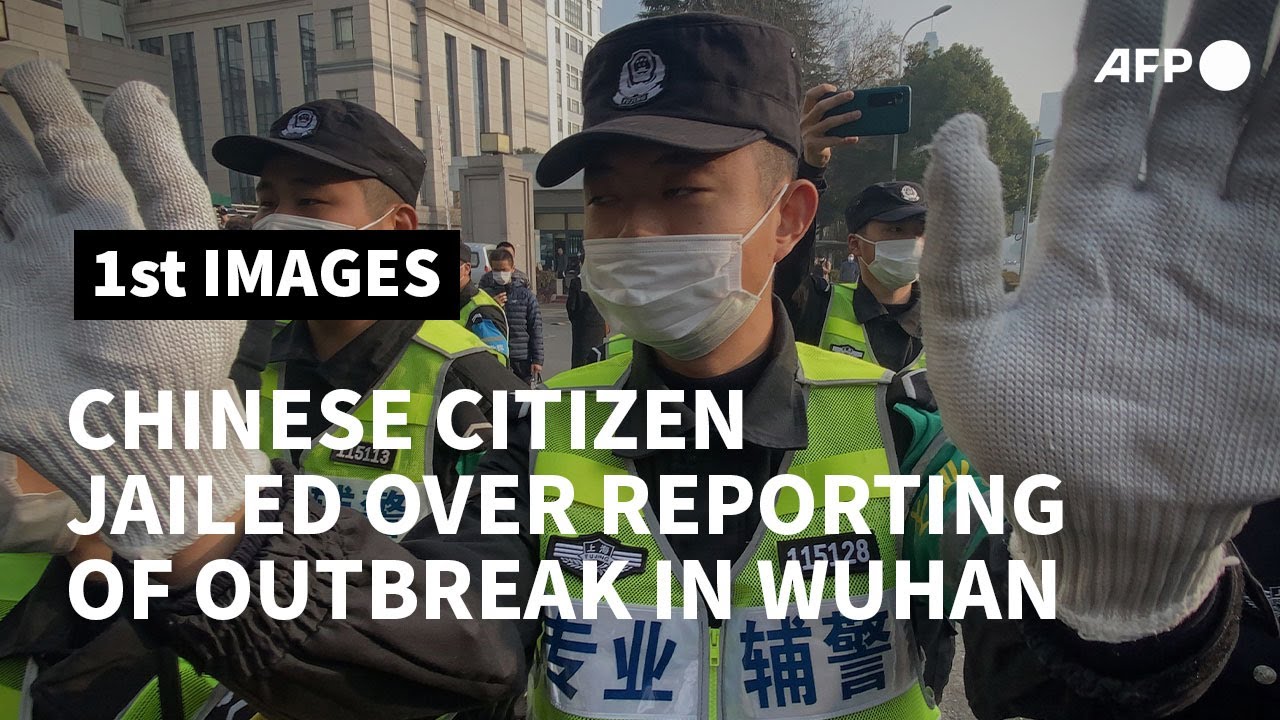 Heavy security as Chinese citizen journalist jailed for Wuhan virus reporting | AFP