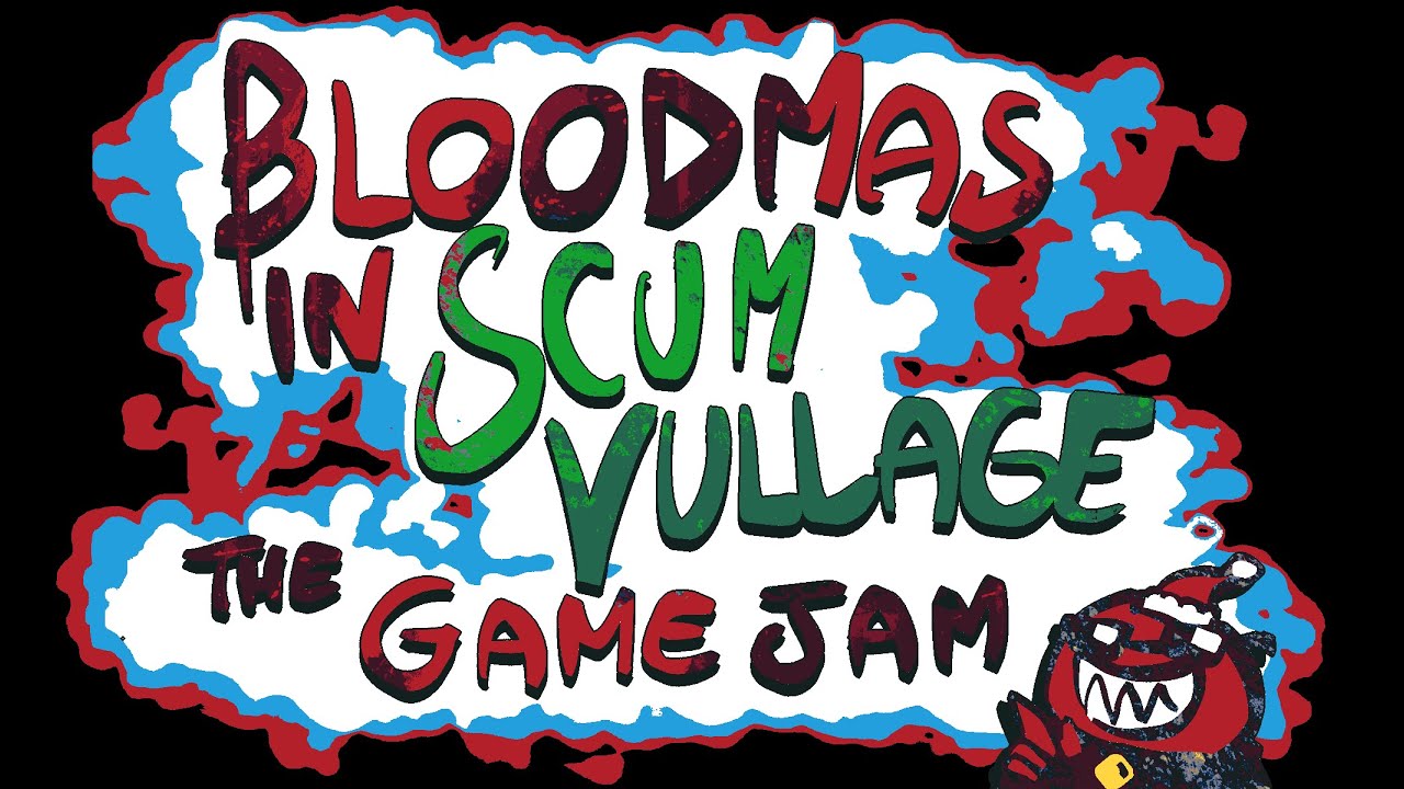 BLOODMAS in SCUM VULLAGE - The Game Jam (Cinematic Trailer)