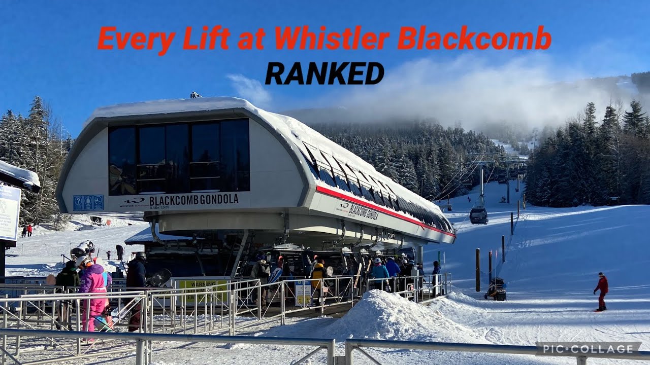 Ranking the Lifts at Whistler Blackcomb, BC