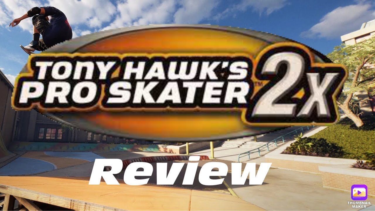 Tony Hawks Pro Skater 2x Review