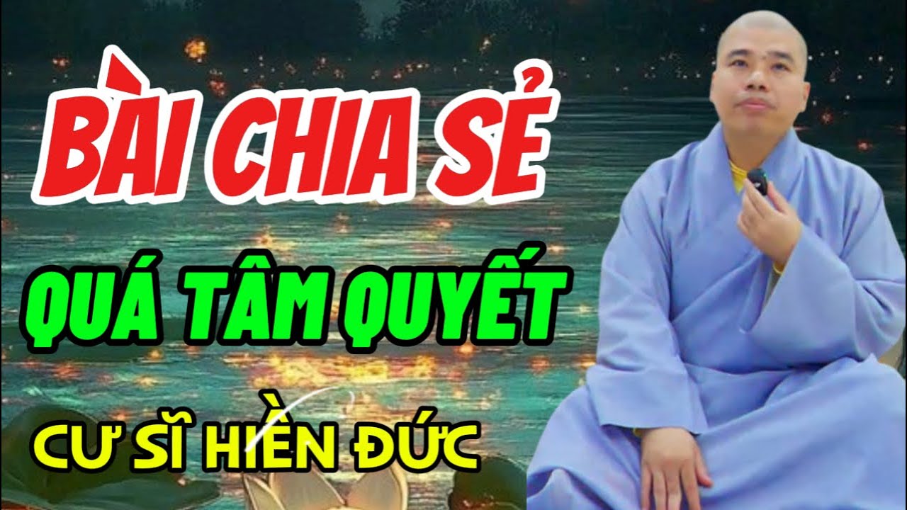 BÀI CHIA SẺ QUÁ TÂM QUYẾT  #cusinhuanduc