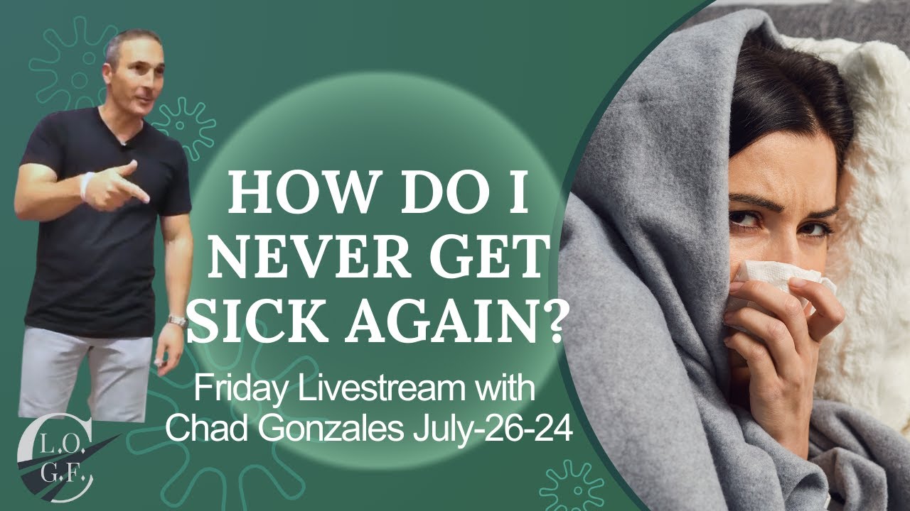 How Do I Never Get Sick Again? - Chad Gonzales #specialmeetings #conference #life #livestream