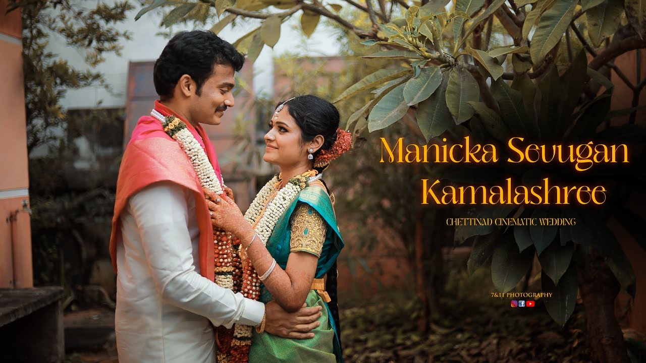 Manick Weds Kamalashree I A Traditional Chettinad Wedding I Karaikudi & Rangiem I 7&11 Photography