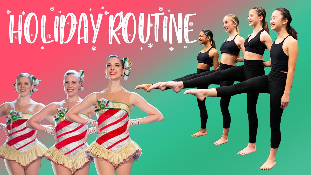 Танцуйте как The Rockettes | Учебное пособие по праздничной программе