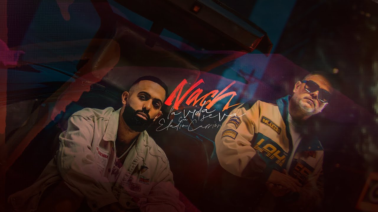 Nach, Eladio Carrión - La vida se va (Video Oficial)