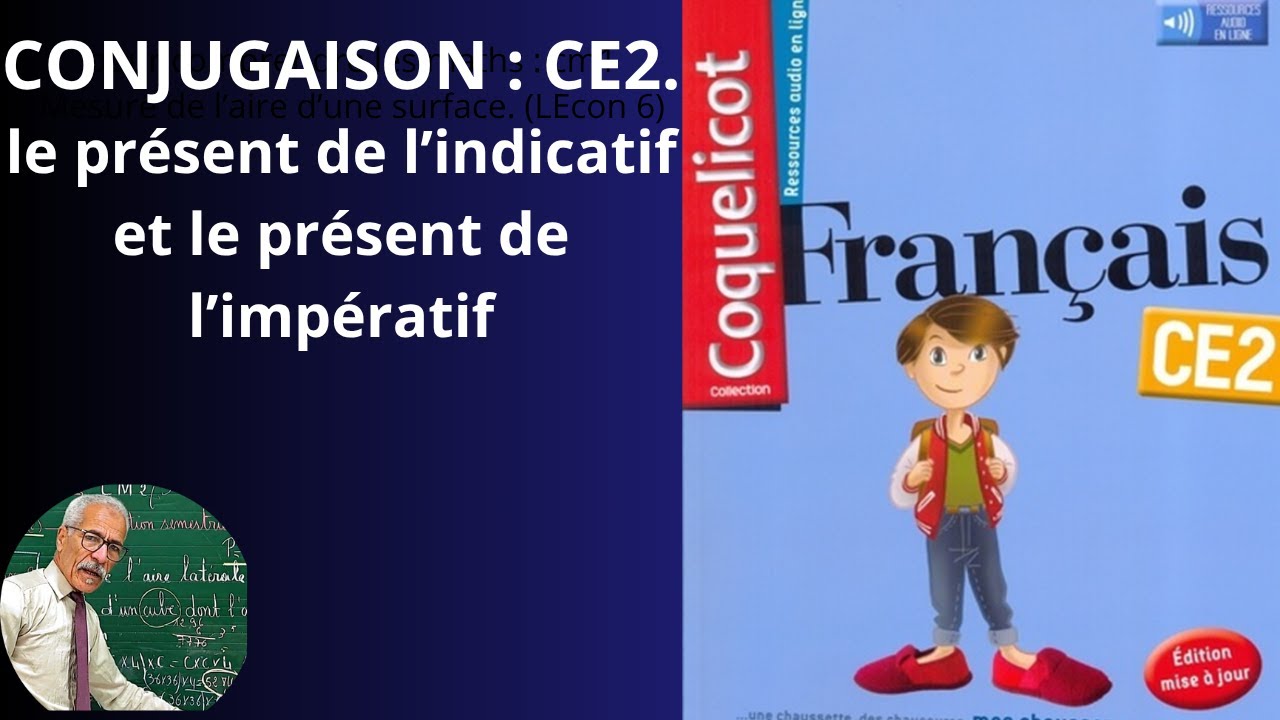 COQUELICOT CE2 CONJUGAISON. LES VERBES DU 2EME GROUPE PAGE 69