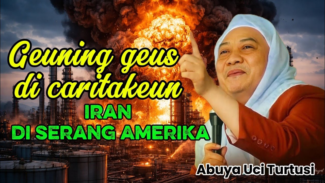 GEUNING GEUS DI CARITAKEUN SAMEMEH NA IRAN DI SERANG AMERIKA ❕ ABUYA UCI TURTISI