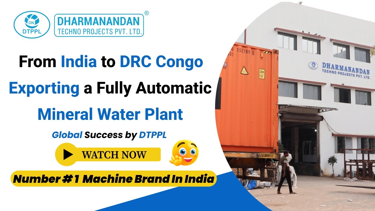 From India to Congo! 🚢 Exporting a Fully Automatic Mineral Water Plant | Global Success by DTPPL